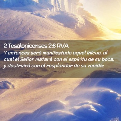 Picture 02 - 2 Tesalonicenses 2:8 RVA - Y entonces será manifestado aquel inicuo, al - Bible Verse Picture