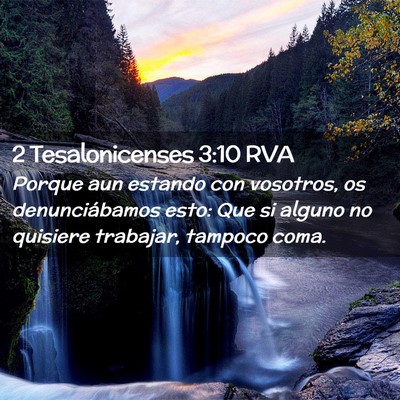 Picture 02 - 2 Tesalonicenses 3:10 RVA - Porque aun estando con vosotros, os - Bible Verse Picture