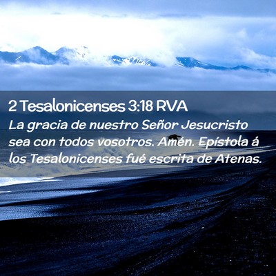 Picture 02 - 2 Tesalonicenses 3:18 RVA - La gracia de nuestro Señor Jesucristo sea con - Bible Verse Picture