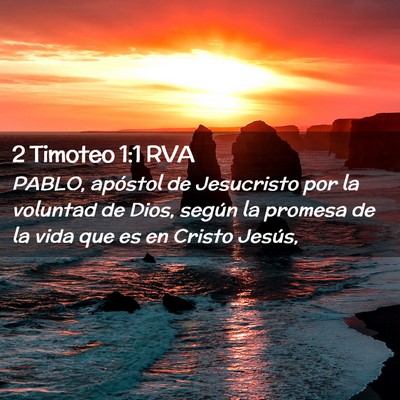 Picture 02 - 2 Timoteo 1:1 RVA - PABLO, apóstol de Jesucristo por la voluntad de - Bible Verse Picture