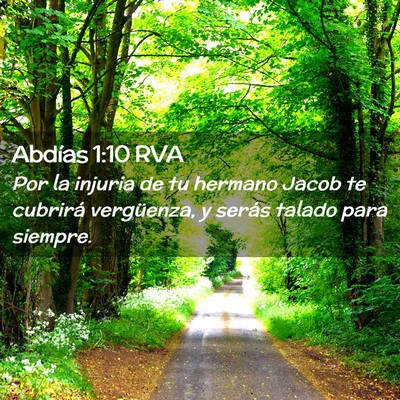 Picture 02 - Abdías 1:10 RVA - Por la injuria de tu hermano Jacob te cubrirá - Bible Verse Picture