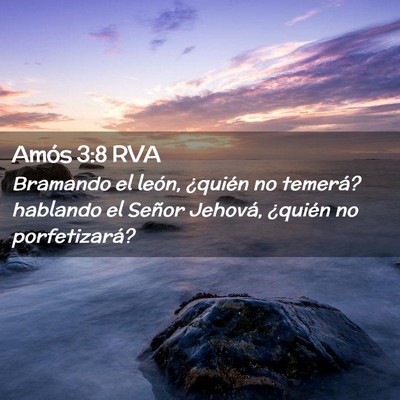 Picture 02 - Amós 3:8 RVA - Bramando el león, ¿quién no temerá? hablando - Bible Verse Picture