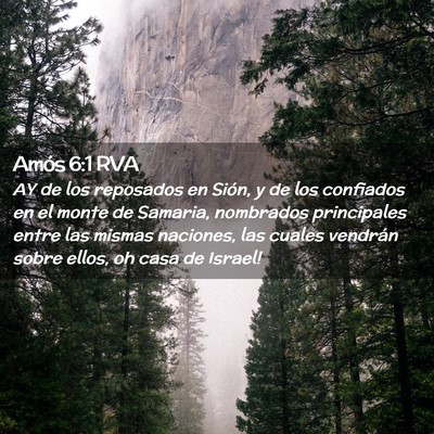 Picture 02 - Amós 6:1 RVA - AY de los reposados en Sión, y de los confiados - Bible Verse Picture