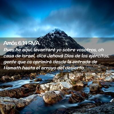 Picture 02 - Amós 6:14 RVA - Pues he aquí, levantaré yo sobre vosotros, oh - Bible Verse Picture