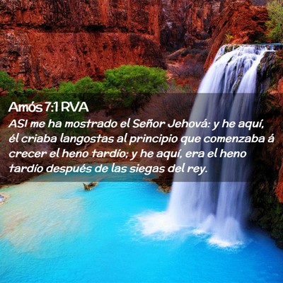 Picture 02 - Amós 7:1 RVA - ASI me ha mostrado el Señor Jehová: y he aquí, - Bible Verse Picture