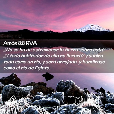 Picture 02 - Amós 8:8 RVA - ¿No se ha de estremecer la tierra sobre esto? - Bible Verse Picture