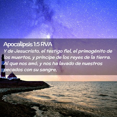 Picture 02 - Apocalipsis 1:5 RVA - Y de Jesucristo, el testigo fiel, el primogénito - Bible Verse Picture
