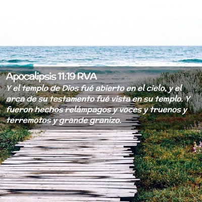 Picture 02 - Apocalipsis 11:19 RVA - Y el templo de Dios fué abierto en el cielo, y - Bible Verse Picture