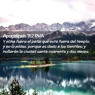 Picture 02 - Apocalipsis 11:2 RVA - Y echa fuera el patio que está fuera del templo, - Bible Verse Picture