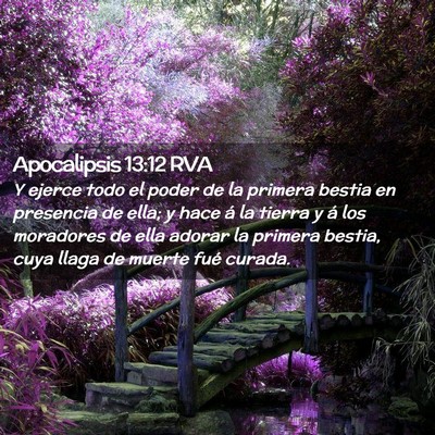 Picture 02 - Apocalipsis 13:12 RVA - Y ejerce todo el poder de la primera bestia en - Bible Verse Picture