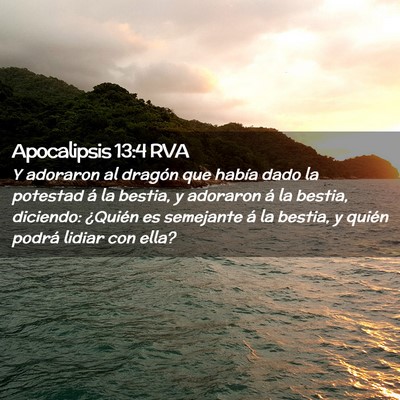 Picture 02 - Apocalipsis 13:4 RVA - Y adoraron al dragón que había dado la potestad - Bible Verse Picture