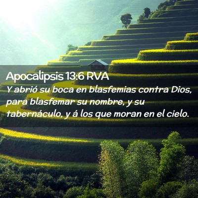 Picture 02 - Apocalipsis 13:6 RVA - Y abrió su boca en blasfemias contra Dios, para - Bible Verse Picture