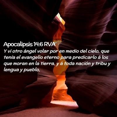 Picture 02 - Apocalipsis 14:6 RVA - Y vi otro ángel volar por en medio del cielo, - Bible Verse Picture