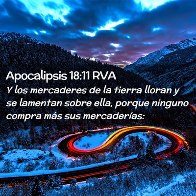 Picture 02 - Apocalipsis 18:11 RVA - Y los mercaderes de la tierra lloran y se - Bible Verse Picture