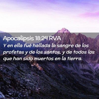 Picture 02 - Apocalipsis 18:24 RVA - Y en ella fué hallada la sangre de los profetas - Bible Verse Picture