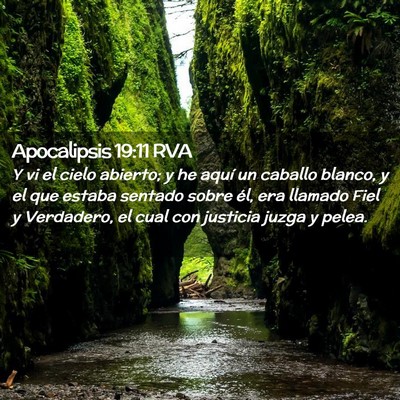 Picture 02 - Apocalipsis 19:11 RVA - Y vi el cielo abierto; y he aquí un caballo - Bible Verse Picture