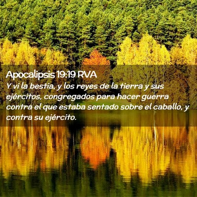 Picture 02 - Apocalipsis 19:19 RVA - Y vi la bestia, y los reyes de la tierra y sus - Bible Verse Picture