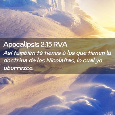 Picture 02 - Apocalipsis 2:15 RVA - Así también tú tienes á los que tienen la - Bible Verse Picture