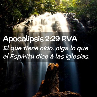 Picture 02 - Apocalipsis 2:29 RVA - El que tiene oído, oiga lo que el Espíritu dice - Bible Verse Picture