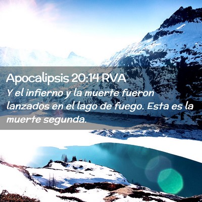 Picture 02 - Apocalipsis 20:14 RVA - Y el infierno y la muerte fueron lanzados en el - Bible Verse Picture