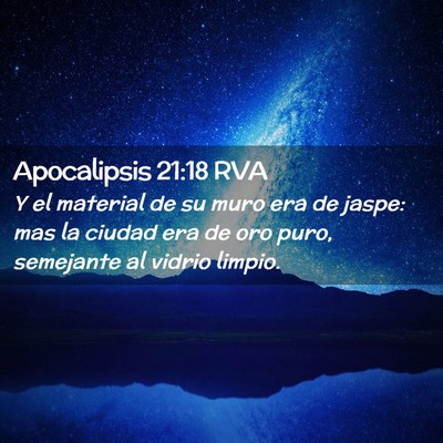 Picture 02 - Apocalipsis 21:18 RVA - Y el material de su muro era de jaspe: mas la - Bible Verse Picture