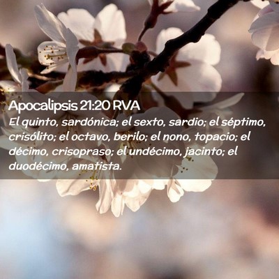 Picture 02 - Apocalipsis 21:20 RVA - El quinto, sardónica; el sexto, sardio; el - Bible Verse Picture