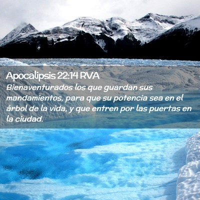 Picture 02 - Apocalipsis 22:14 RVA - Bienaventurados los que guardan sus mandamientos, - Bible Verse Picture