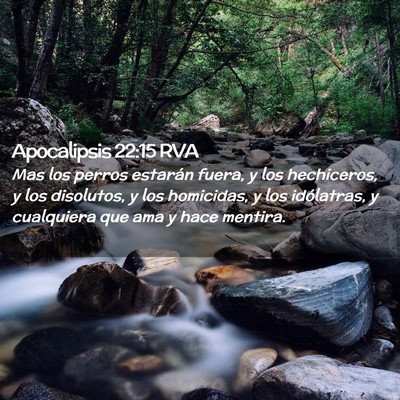 Picture 02 - Apocalipsis 22:15 RVA - Mas los perros estarán fuera, y los hechiceros, - Bible Verse Picture