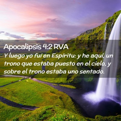 Picture 02 - Apocalipsis 4:2 RVA - Y luego yo fuí en Espíritu: y he aquí, un - Bible Verse Picture