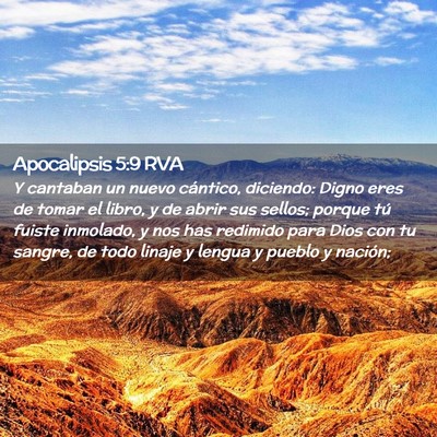 Picture 02 - Apocalipsis 5:9 RVA - Y cantaban un nuevo cántico, diciendo: Digno - Bible Verse Picture