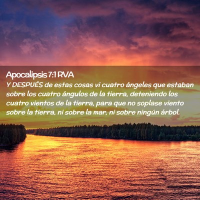 Picture 02 - Apocalipsis 7:1 RVA - Y DESPUÉS de estas cosas vi cuatro ángeles que - Bible Verse Picture
