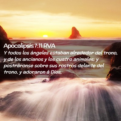 Picture 02 - Apocalipsis 7:11 RVA - Y todos los ángeles estaban alrededor del trono, - Bible Verse Picture
