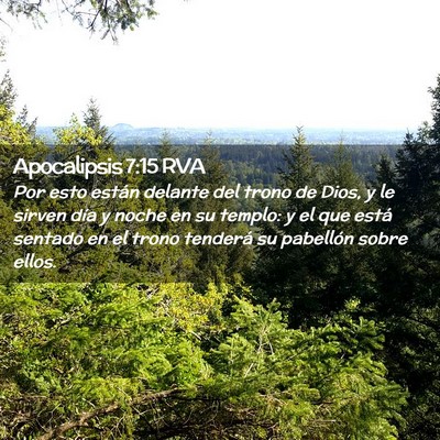 Picture 02 - Apocalipsis 7:15 RVA - Por esto están delante del trono de Dios, y le - Bible Verse Picture