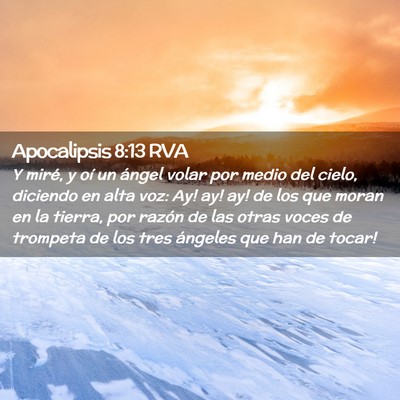 Picture 02 - Apocalipsis 8:13 RVA - Y miré, y oí un ángel volar por medio del - Bible Verse Picture