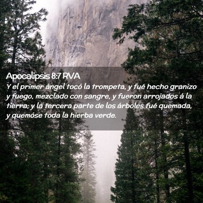 Picture 02 - Apocalipsis 8:7 RVA - Y el primer ángel tocó la trompeta, y fué - Bible Verse Picture