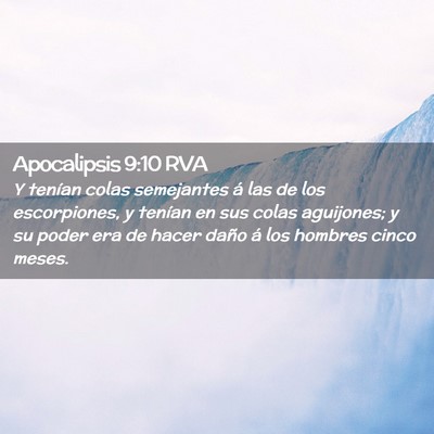 Picture 02 - Apocalipsis 9:10 RVA - Y tenían colas semejantes á las de los - Bible Verse Picture