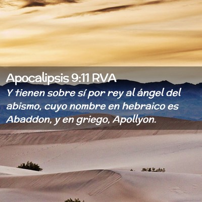 Picture 02 - Apocalipsis 9:11 RVA - Y tienen sobre sí por rey al ángel del abismo, - Bible Verse Picture