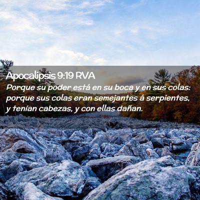 Picture 02 - Apocalipsis 9:19 RVA - Porque su poder está en su boca y en sus colas: - Bible Verse Picture