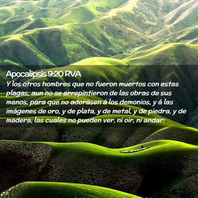 Picture 02 - Apocalipsis 9:20 RVA - Y los otros hombres que no fueron muertos con - Bible Verse Picture