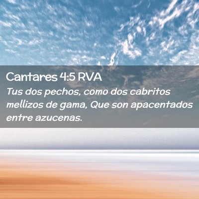 Picture 02 - Cantares 4:5 RVA - Tus dos pechos, como dos cabritos mellizos de - Bible Verse Picture