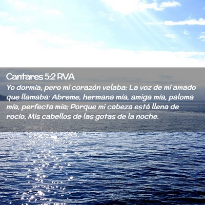 Picture 02 - Cantares 5:2 RVA - Yo dormía, pero mi corazón velaba: La voz de mi - Bible Verse Picture