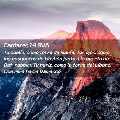 Picture 02 - Cantares 7:4 RVA - Tu cuello, como torre de marfil; Tus ojos, como - Bible Verse Picture