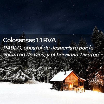 Picture 02 - Colosenses 1:1 RVA - PABLO, apóstol de Jesucristo por la voluntad de - Bible Verse Picture