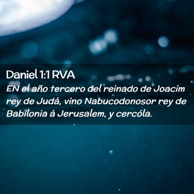 Picture 02 - Daniel 1:1 RVA - EN el año tercero del reinado de Joacim rey de - Bible Verse Picture