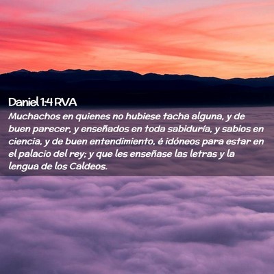 Picture 02 - Daniel 1:4 RVA - Muchachos en quienes no hubiese tacha alguna, y - Bible Verse Picture