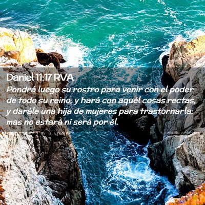Picture 02 - Daniel 11:17 RVA - Pondrá luego su rostro para venir con el poder - Bible Verse Picture