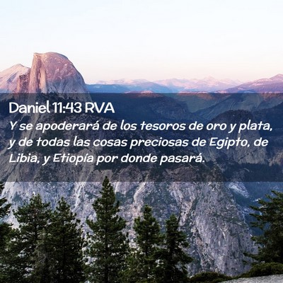 Picture 02 - Daniel 11:43 RVA - Y se apoderará de los tesoros de oro y plata, y - Bible Verse Picture