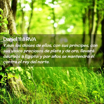 Picture 02 - Daniel 11:8 RVA - Y aun los dioses de ellos, con sus príncipes, - Bible Verse Picture