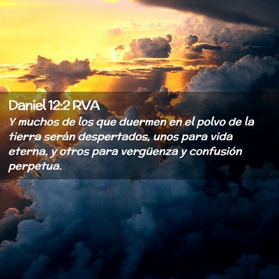 Picture 02 - Daniel 12:2 RVA - Y muchos de los que duermen en el polvo de la - Bible Verse Picture