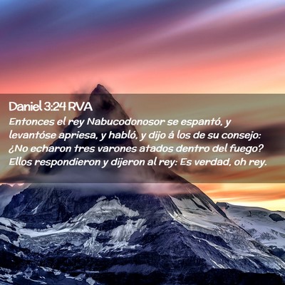 Picture 02 - Daniel 3:24 RVA - Entonces el rey Nabucodonosor se espantó, y - Bible Verse Picture